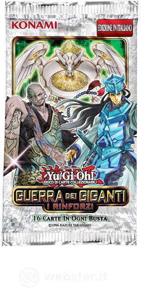 Yu-Gi-Oh! Guerra Dei Giganti I Rinforzi Bustina Singola