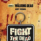 The Walking Dead Fight The Dead Keychain